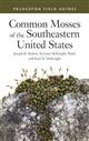 Common Mosses of the Southeastern United States