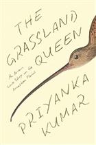 The Grassland Queen: An Avian Love Story in the American Plains