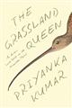 The Grassland Queen: An Avian Love Story in the American Plains