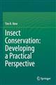 Insect Conservation: Developing a Practical Perspective
