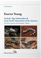 Forever Young: Axolotls, Tiger Salamanders and Giant Pacific Salamanders of the Americas The Genera Ambystoma and Dicamptodon - Vol. 2