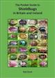 The Pocket Guide to Shieldbugs in Britain and Ireland