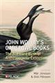 John Wolley's Garefowl Books: The Aukward Birth of Anthropogenic Extinction