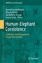 Human-Elephant Coexistence: Challenges and Management Perspectives in India