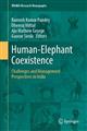 Human-Elephant Coexistence: Challenges and Management Perspectives in India