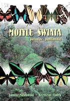 Motyle Świata. Paziowate - Papilionidae