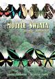 Motyle Świata. Paziowate - Papilionidae