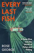 Every Last Fish: A Deep Dive into the World of Fishes and Fishing