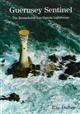 Guernsey Sentinel: The Remarkable Les Hanois Lighthouse
