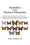 Butterflies of the Western Palaearctic Vol. 2: Lycaenidae (Agrodiaetus), Riodinidae, Nymphalidae: Libytheinae, Danainae, Charaxinae, Apaturinae, Limenitidinae, Nymphalinae, Heliconiinae, Satyrinae