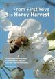 From First Hive to Honey Harvest