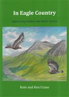 In Eagle Country: Some long studies and short stories