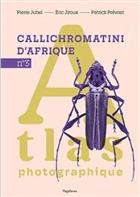 Atlas des Callichromatini d’Afrique Vol. 3