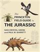 The Princeton Field Guide to the Jurassic