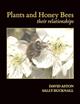 Plants and Honey Bees: An Introduction to Their Relationships