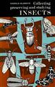 Collecting, Preserving and Studying Insects