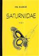 Saturniidae (1) Catalogue commenté et illustré des Lépidoptères Saturniidae de l'Afrique du Centre et de l'Ouest, avec des renseignements sur les espèces des autres régions de l'Afrique continentale