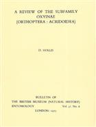 A Review of the Subfamily Oxyinae (Orthoptera : Acridoidea)