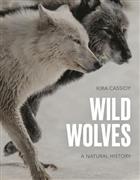 Wild Wolves: A Natural History
