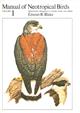 Manual of Neotropical Birds Vol 1 Spheniscidae (Penguins) to Laridae (Gulls and Allies)