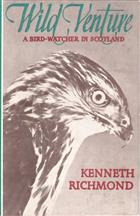Wild Venture, A Bird Watcher in Scotland