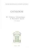 Cataloghi 3: Collezione Coleotterologica di Massimiliano Spinola