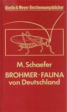 Brohmer Fauna von Deutschland: Ein Bestimmungsbuch unserer heimischen Tierwelt