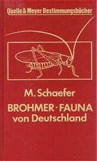 Brohmer Fauna von Deutschland: Ein Bestimmungsbuch unserer heimischen Tierwelt