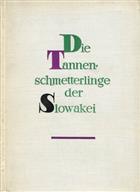 Die Tannenschmetterlinge der Slowakei: Mit Berücksichtigung der Fauna Mitteleuropas