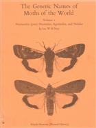 The Generic Names of Moths of the World Vol. 1: Noctuoidea (part): Noctuidae, Agaristidae, and Nolidae