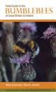 Field Guide to the Bumblebees of Great Britain and Ireland