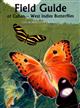 Field Guide of Cuban-West Indies Butterflies