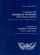 Catalogo dei Lepidoptera Tortricidae della fauna italiana: geonemia, distribuzione in Italia, note biologiche, identificazione