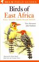 Birds of East Africa: Kenya, Tanzania, Uganda, Rwanda, Burundi (Helm Field Guides)
