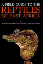 A Field Guide to the Reptiles of East Africa