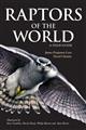 Raptors of the World: A Field Guide
