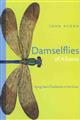Damselflies of Alberta: Flying Neon Toothpicks in the Grass