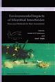 Environmental Impacts of Microbial Insecticides: Need and Methods for Risk Assessment