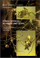 Fossil Spiders in Amber and Copal / Fossile Spinnen in Bernstein und Kopal