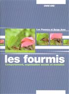 Les Fourmis: Comportement, Organisation Sociale et Evolution