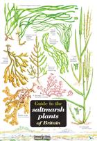 Guide to the Saltmarsh Plants of Britain (Identification Chart)