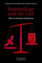 Entomology and the Law: Flies as Forensic Indicators