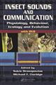 Insect Sounds and Communication: Physiology, Behaviour, Ecology and Evolution