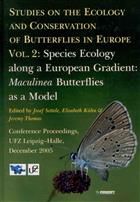 Studies on the Ecology and Conservation of Butterflies in Europe. Vol. 2: Species Ecology along a European Gradient: Maculinea Butterflies as a Model