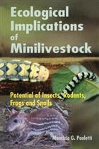Ecological Implications of Minilivestock (Role of Rodents, Frogs, Snails, and Insects for Sustainable Development)